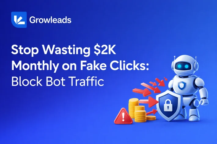 GrowLeads hero graphic with a security robot shielding coins and warning icons, promoting a guide on how to block bot traffic and fake clicks.