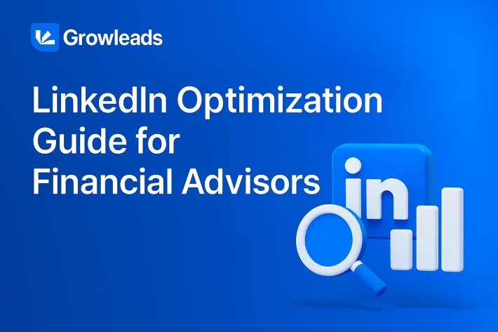 LinkedIn Profile Optimization Guide for Financial Advisors 12 LinkedIn optimization guide for financial advisors profile improvement strategies