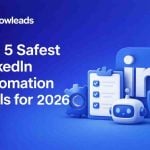 Blog cover for Top 5 Safest LinkedIn Automation Tools for 2026 featuring blue gradient background, Growleads logo, and 3D security-themed LinkedIn automation visuals.